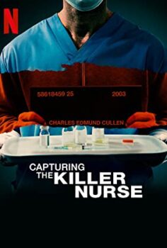 Katil Hemşire Nasıl Yakalandı? – Capturing the Killer Nurse